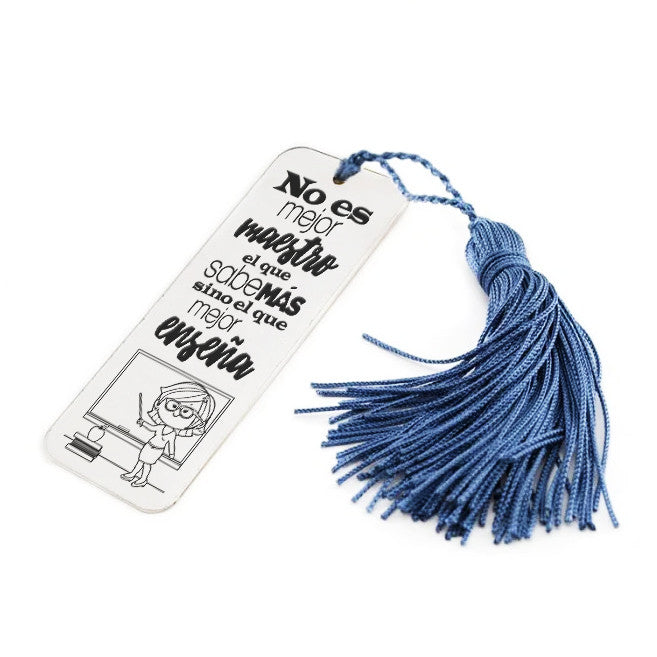 Marcapáginas de plata "No es mejor maestro..."